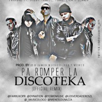 Farruko Ft. Daddy Yankee, Yomo & Zion & Lennox – Romper La Disco (Prod. By Musicologo & Menes)