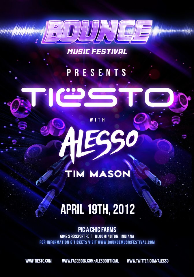 Event: Tiësto, Alesso & Tim Mason @ Bounce Music Festival (April 19, 2012)