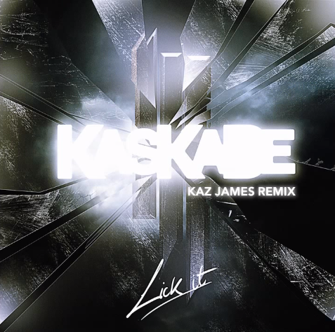 Audio Stream: Kaskade & Skrillex – Lick It (Kaz James Remix) (House)