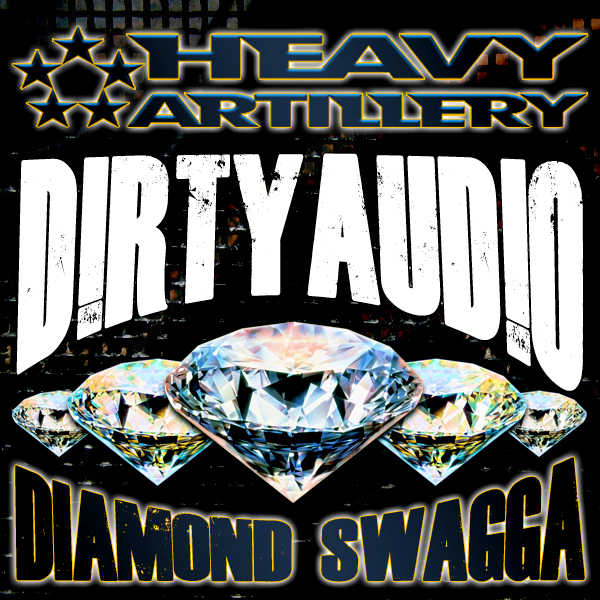 D!RTY AUD!O – Diamond Swagga (Preview) (Moombahton): Out May 28th!