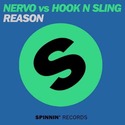 NERVO & Hook N Sling – Reason (Original Mix) (Progressive House): OUT NOW!