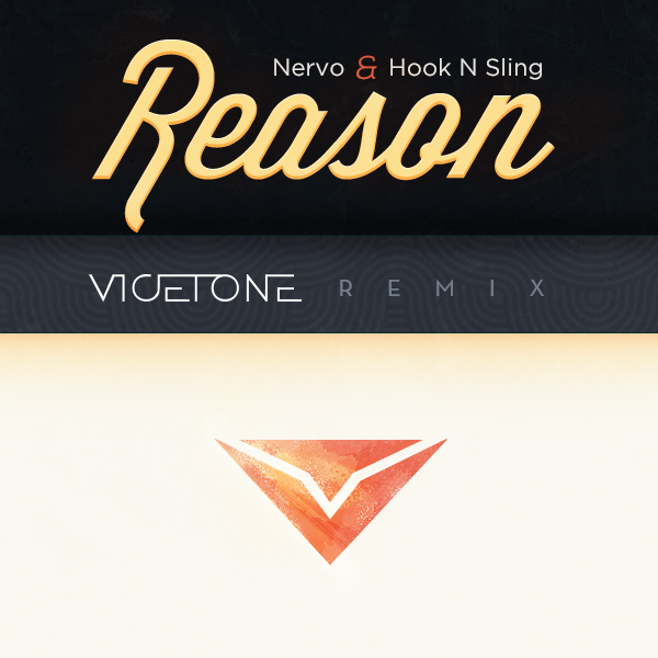 Hook N Sling & Nervo – Reason (Vicetone Remix) (Preview) [Progressive House]