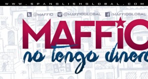 MAFFiO – No Tengo Dinero (Mi SoniDo)