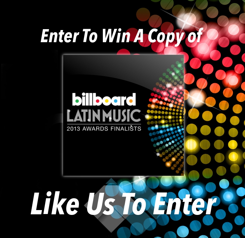 GIVEAWAY: Billboard Latin Music 2013 Awards Finalists Album