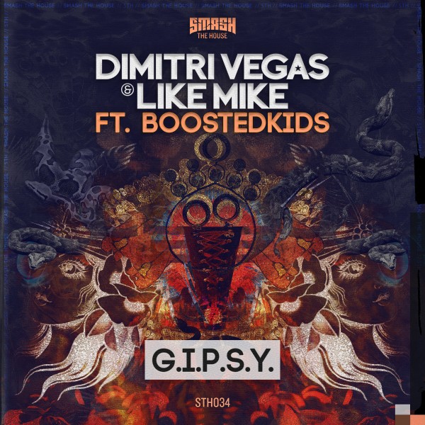 Dimitri Vegas & Like Mike Ft. Boostedkids – G.I.P.S.Y [Big Room]