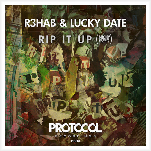 r3hab & Lucky Date - Rip It Up (Nicky Romero Edit) cover