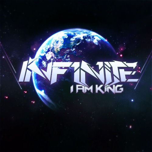 INF1N1TE – I Am King [Dubstep/Freebie]