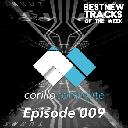 Corillo Commute Podcast - 009