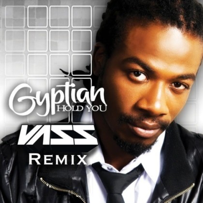 Gyptian - Hold Yuh (Vass Remix)