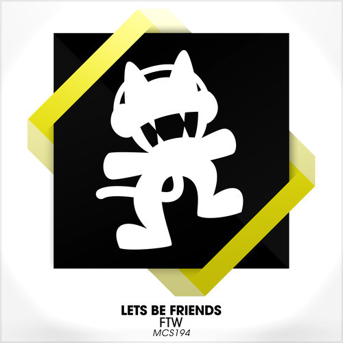 Lets Be Friends - FTW