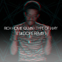 Rich Homie Quan – Type Of Way (Sikdope Remix) [Freebie/Big Room/Trap]
