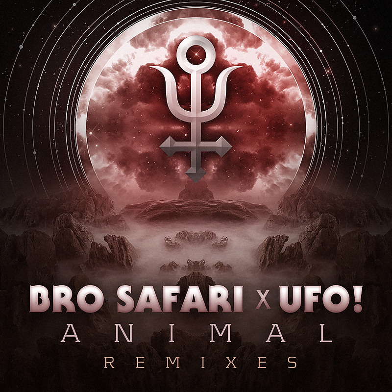 Bro Safari & UFO! - Animal Remixes cover