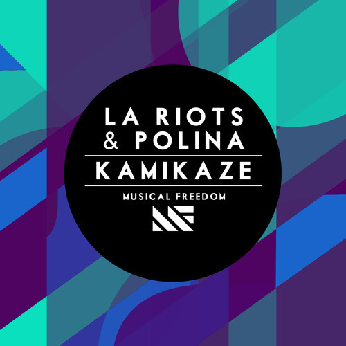 LA Riots & Polina - Kamikaze (Original Mix)