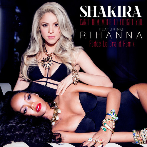 feat. Rihanna Fedde Le Grande Shakira