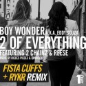 2 Chainz – 2 Of Everything (Fista Cuffs & RYKR Remix) [Trap/Freebie]
