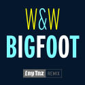 Bigfoot by W&W (LNY TNZ Remix) [Hardstyle/Freebie]