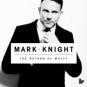 Mark Knight – The Return Of Wolfy [Preview]
