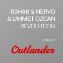 R3hab & Nervo & Ummet Ozcan – Revolution (Outlander Remix) [Hardstyle/Freebie]