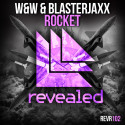 W&W & Blasterjaxx – Rocket [Preview]