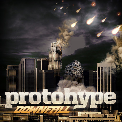 Protohype - Downfall