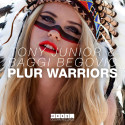 Tony Junior & Baggi Begovic – Plur Warriors