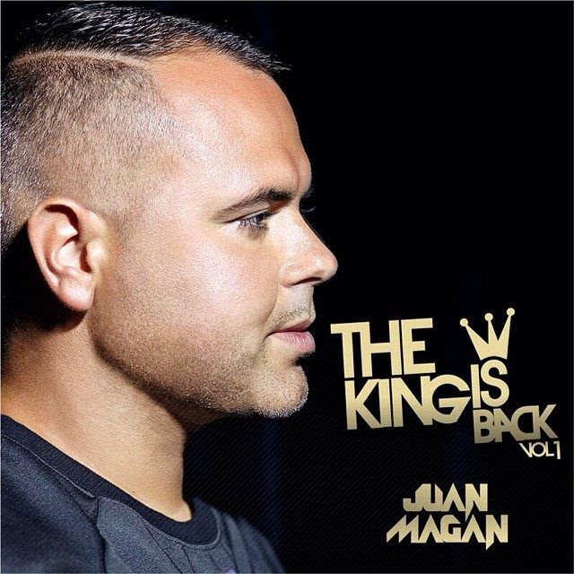 The King Is Back Juan Magan