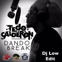 Tego Calderon – Dando Break (Clean Intro & Outro) [@DJLOW323 Edit]