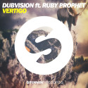 DubVision ft. Ruby Prophet – Vertigo [Progressive]