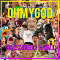 Brazzabelle & Wall – OHMYGOD [Club/Moombah/Freebie]
