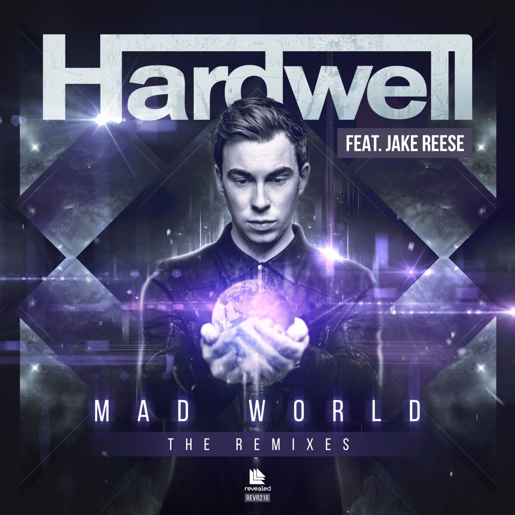 Hardwell Mad World Remixes 2016
