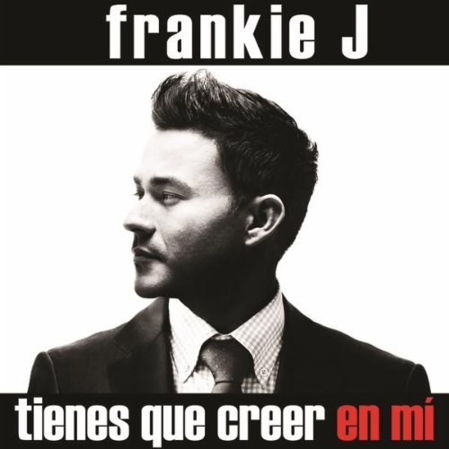 Frankie J Release His New Single “Tienes Que Creer En Mi”