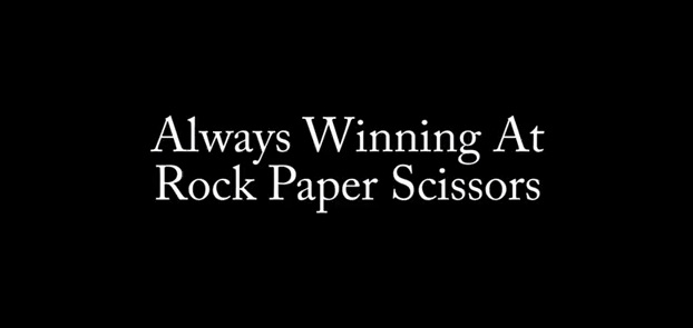 Funny Stuff: Always Winning At Rock Paper Scissors (Video)