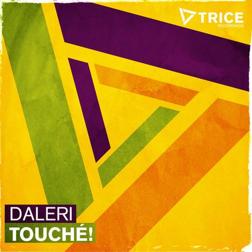 Daleri – Touche (Dank Remix) (Electro House): OUT NOW!