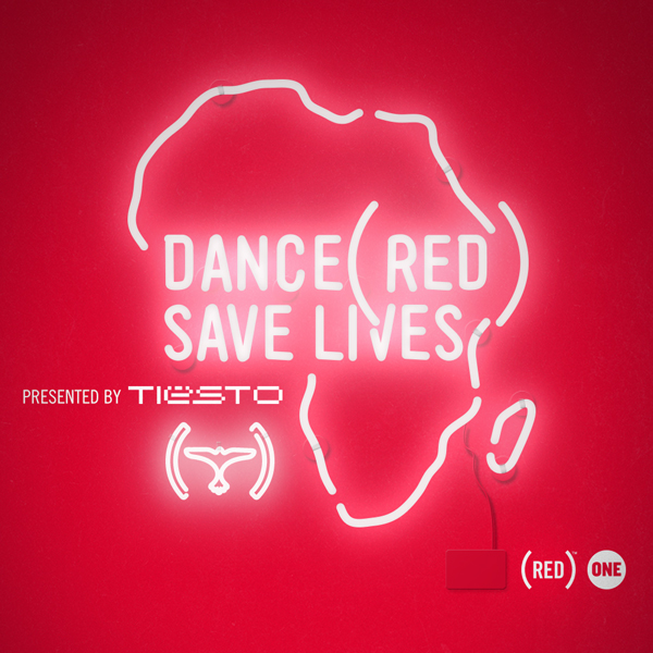 “Tiesto Presents: Dance (RED) Saves Lives” Album Released Today: To Help Fight HIV/AIDs Around The World