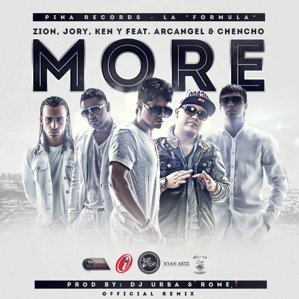 Zion Ft. Ken-Y, Jory, Chencho & Arcangel – More (Official Remix)