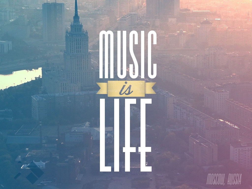 CoriMag Wallpaper of the Week #2: “Music Is Life” (Moscow, Russia)