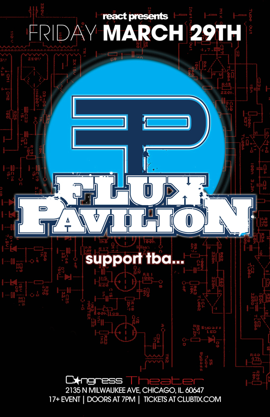 Event: Flux Pavilion @ Congress Theatre (Chicago) – March 29, 2013
