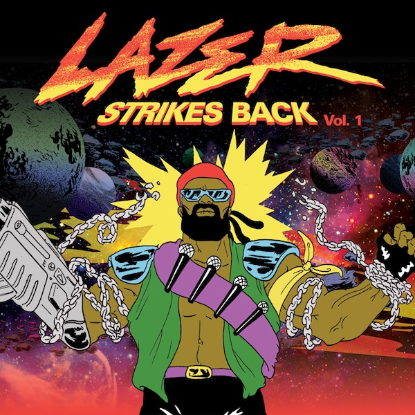 Special Message from Major Lazer & “Lazer Strikes Back Vol 1” Download