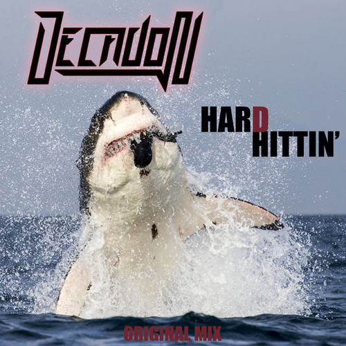 Decadon – Hard Hittin’ (Original Mix) [Dubstep]: Freebie