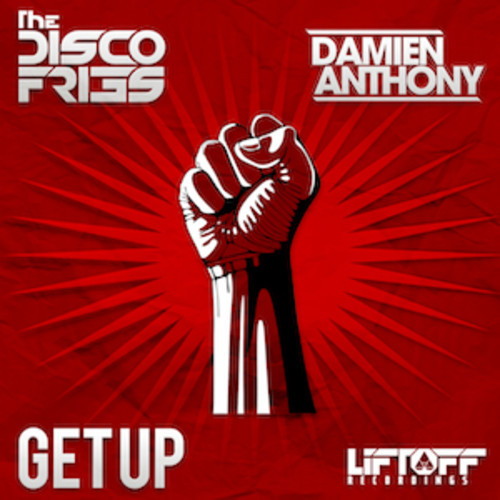 Disco Fries & Damien Anthony – Get Up [Electro]