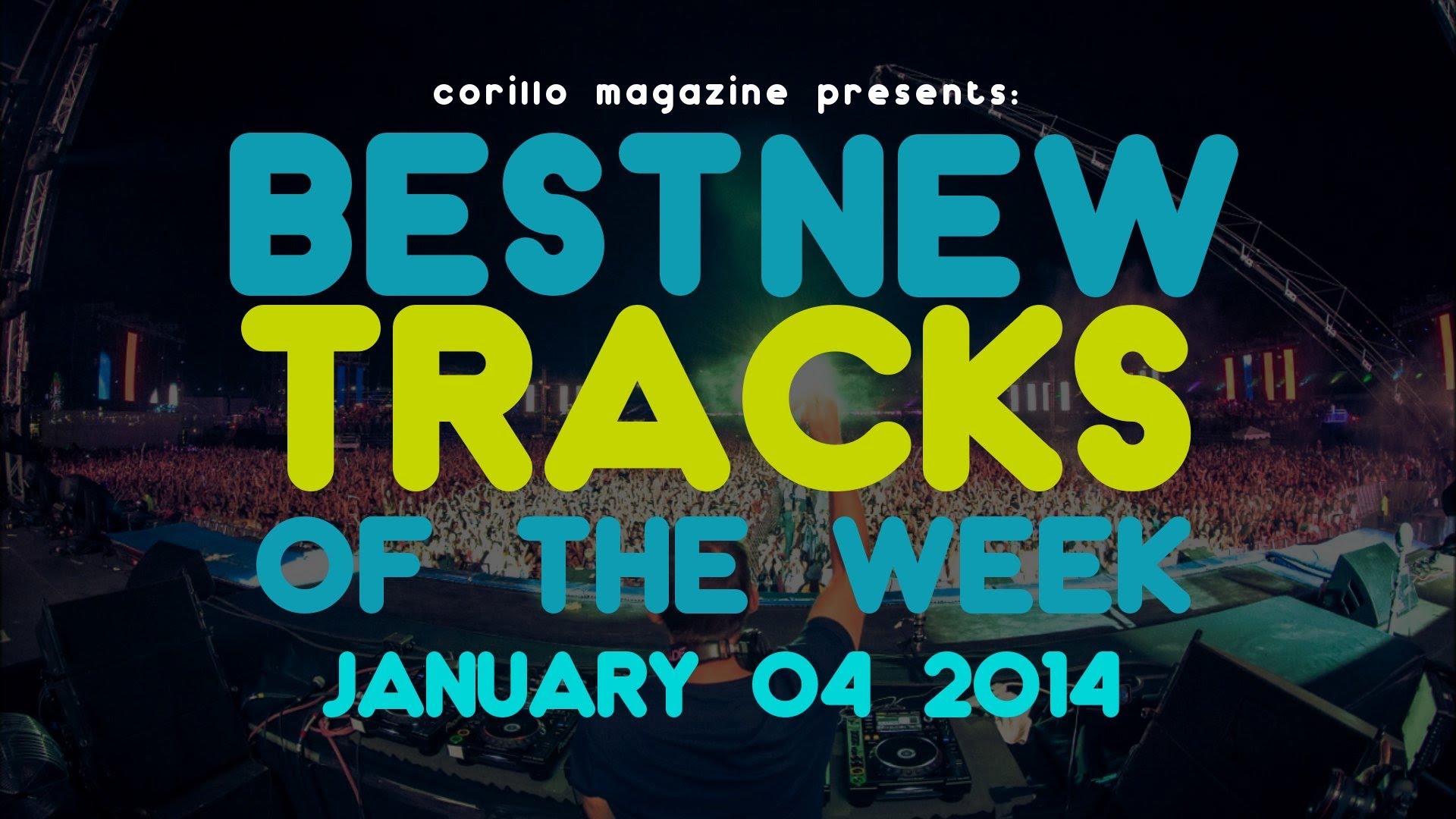 Best of The Week – Jan 04: Showtek, R3Hab & NERVO