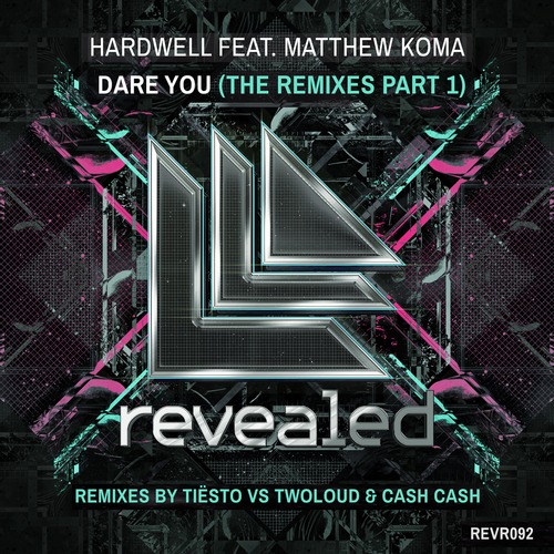 Hardwell Ft. Matthew Koma – Dare You (Tiesto vs twoloud Remix) [Preview]