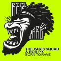 The Partysquad & Rob Pix – Born To Rave [Preview]